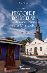 Picture of Histoire religieuse de la Guadeloupe au XXe siècle