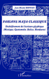 Image de Parlons maya classique