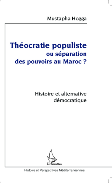 Picture of Théocratie populiste ou séparation des pouvoirs au Maroc ?