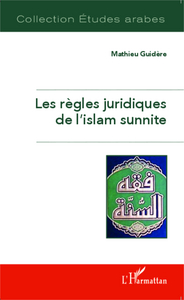 Image de Les règles juridiques de l'islam sunnite