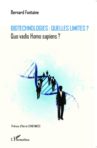 Picture of Biotechnologies : quelles limites ?