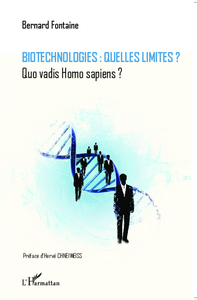 Picture of Biotechnologies : quelles limites ?