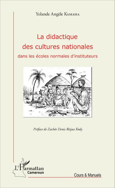 Image de La didactique des cultures nationales dans les écoles normales d'instituteurs