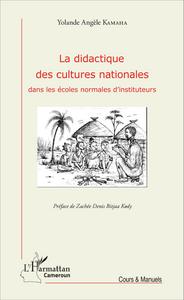 Image de La didactique des cultures nationales dans les écoles normales d'instituteurs