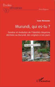 Picture of Murundi, qui es-tu ?
