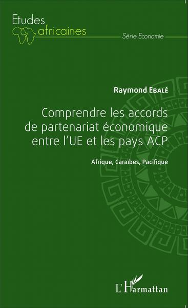 Image de Comprendre les accords de partenariat économique entre l'UE et les pays ACP