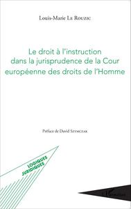 Image de Le droit à l'instruction dans la jurisprudence de la Cour européenne des droits de l'Homme