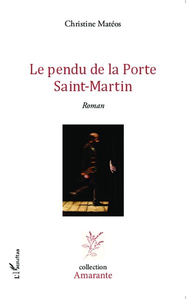 Picture of Le pendu de la Porte Saint-Martin