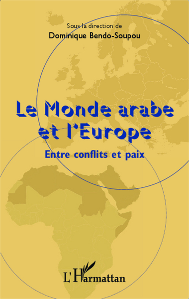 Image de Le monde arabe et l'Europe