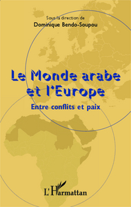 Image de Le monde arabe et l'Europe