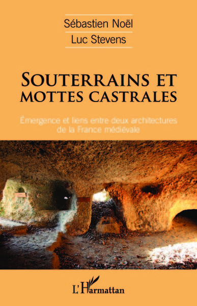 Picture of Souterrains et mottes castrales