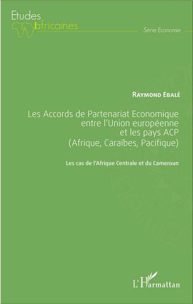 Image de Les Accords de Partenariat Économique entre l'Union européenne et les pays ACP (Afrique, Caraïbes, Pacifique)