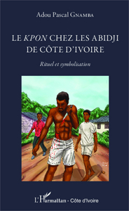 Picture of Les Kpon chez les Abidji de Côte d'Ivoire