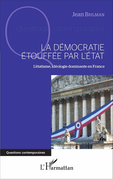 Picture of La démocratie étouffée par l'État