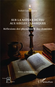 Picture of Sur la nature du feu aux siècles classiques