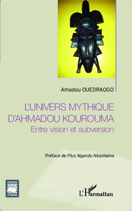 Picture of L'univers mythique d'Ahmadou Kourouma