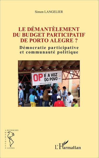 Image de Le démantèlement du budget participatif de Porto Alegre ?