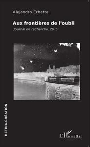 Image de Aux frontières de l'oubli