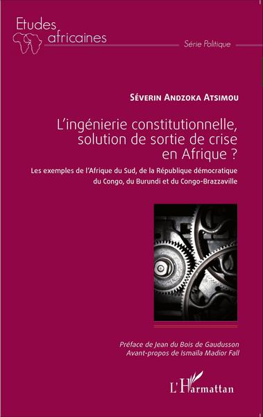 Picture of L'ingénierie constitutionnelle, solution de sortie de crise en Afrique ?