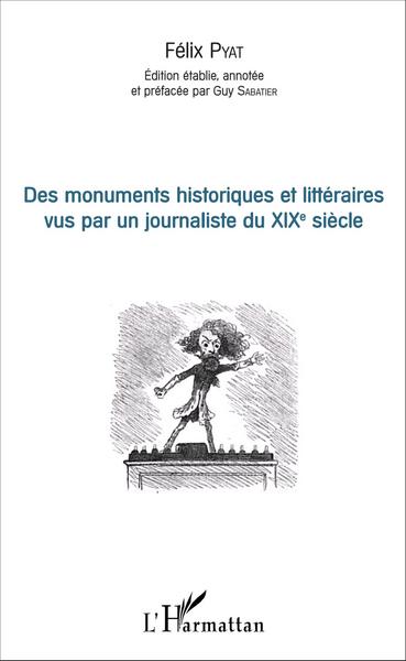 Picture of Des monuments historiques et littéraires vus par un journaliste du XIXe siècle