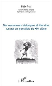 Picture of Des monuments historiques et littéraires vus par un journaliste du XIXe siècle