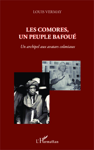 Image de Les Comores, un peuple bafoué