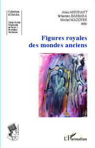 Picture of Figures royales des mondes anciens