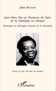 Picture of Jean-Marc Ela ou l'honneur de faire de la théologie en Afrique