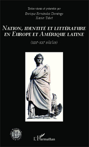 Picture of Nation identité et littérature en Europe et en Amérique latine (XIXème-XXème siècles)