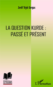 Image de La question kurde : passé et présent