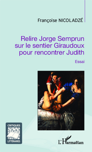Picture of Relire Jorge Semprun sur le sentier Giraudoux pour rencontrer Judith