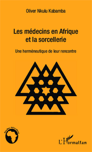 Image de Les médecins en Afrique et la sorcellerie