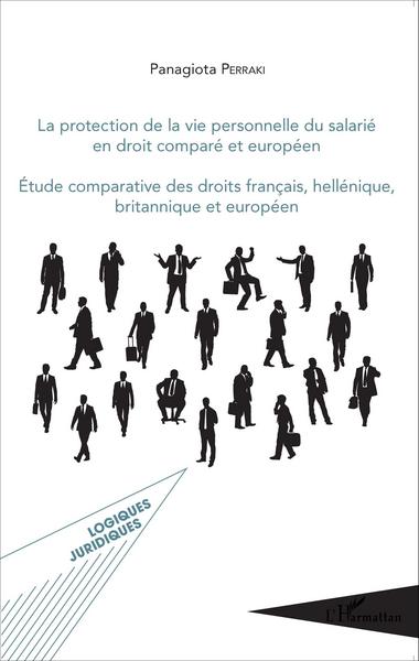Picture of La protection de la vie personnelle du salarié en droit comparé européen
