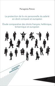 Picture of La protection de la vie personnelle du salarié en droit comparé européen