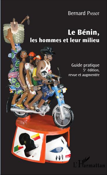 Image de Le Bénin, les hommes et leur milieu