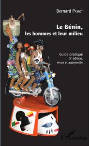 Image de Le Bénin, les hommes et leur milieu