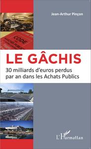 Image de Le gâchis