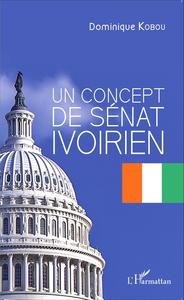 Image de Un concept de Sénat ivoirien