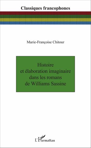 Picture of Histoire et élaboration imaginaire dans les romans de Williams Sassine