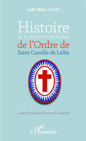 Picture of Histoire de la province française de l'Ordre de Saint-Camille de Lellis