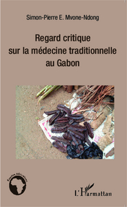 Picture of Regard critique sur la médecine traditionnelle au Gabon