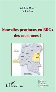 Picture of Nouvelles provinces en RDC : des morts-nées ! (fascicule broché)