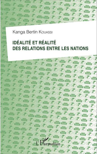 Image de Idéalité et réalité des relations entre les nations