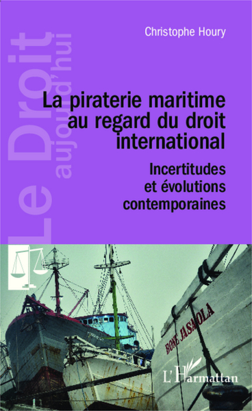 Image de La piraterie maritime au regard du droit international
