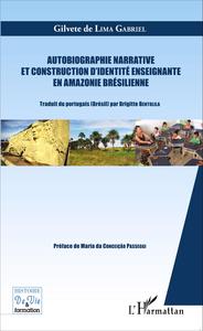 Picture of Autobiographie narrative et construction d'identité enseignante en Amazonie brésilienne