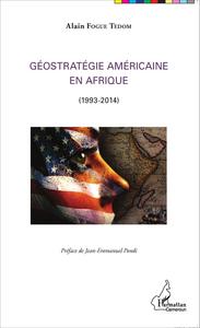 Image de Géostratégie Américaine en Afrique