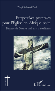 Picture of Perspectives pastorales pour l'Eglise en Afrique noire