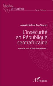 Picture of L'insécurité en République centrafricaine