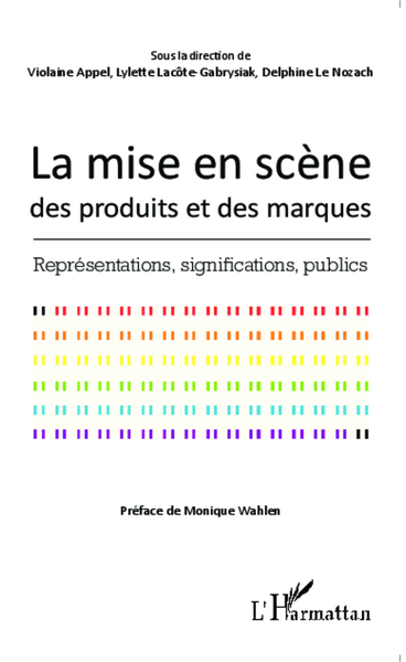 Image de La mise en scène des produits et des marques