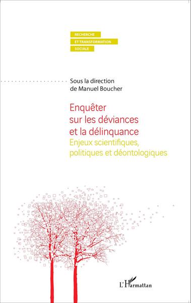 Image de Enquêter sur les déviances et la délinquance